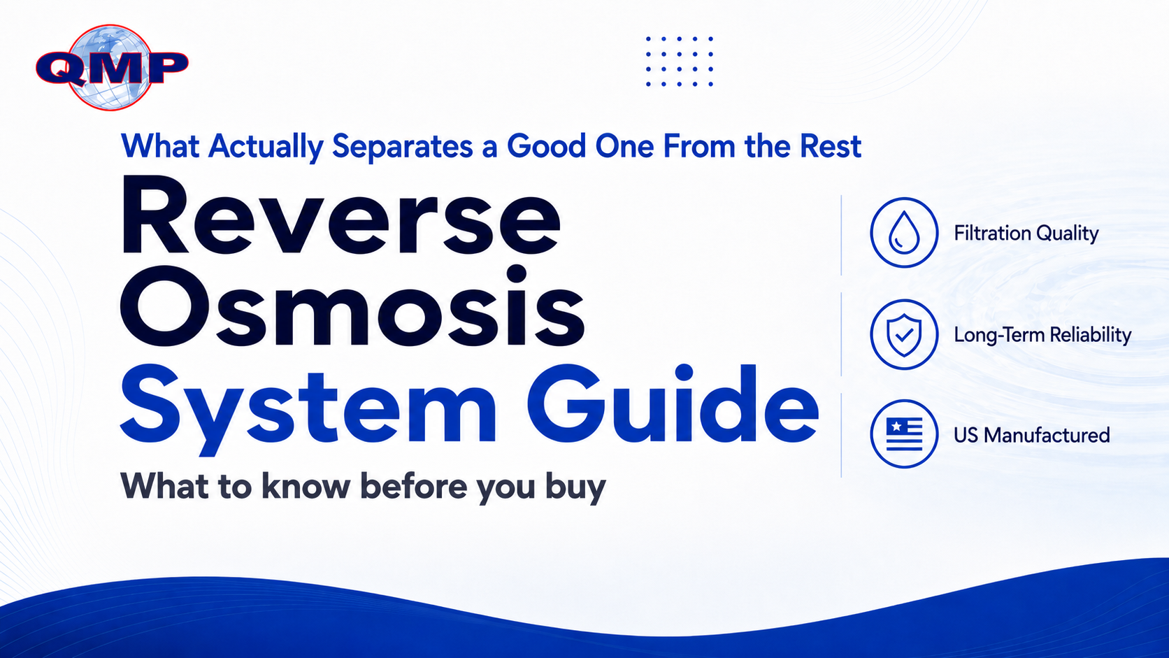 Reverse Osmosis Systems: What Actually Separates a Good One From the Rest 1 Reverse Osmosis System
