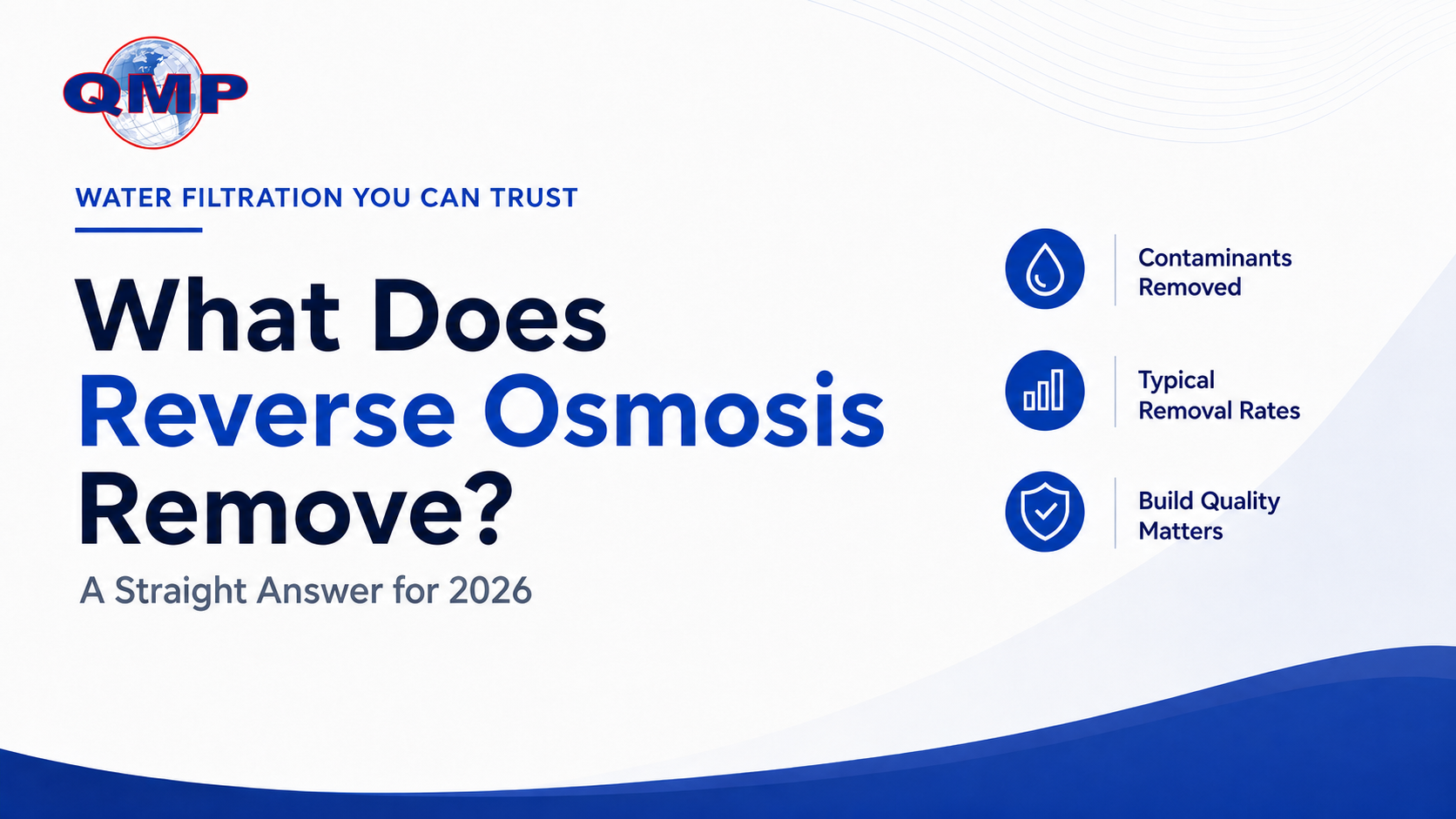 What Does Reverse Osmosis Remove? 1 what does reverse osmosis remove